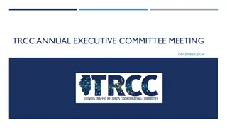 TRCC Annual Executive Committee Meeting December 2024 Updates