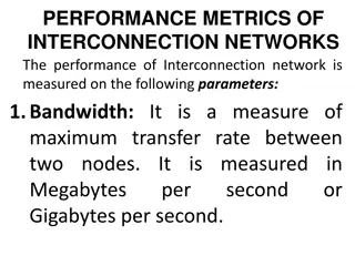 Performance Metrics of Interconnection Networks