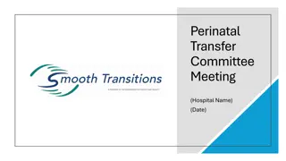 Perinatal Transfer Committee Meeting Overview and Mission Goals