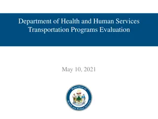 Evaluation of DHHS Transportation Programs and Recommended Solutions