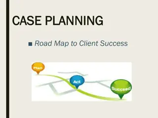 Effective Case Planning Strategies for Client Success
