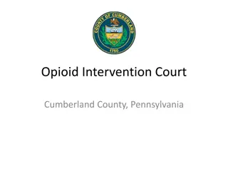 Opioid Intervention Court in Cumberland County, Pennsylvania