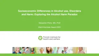 Alcohol Harm Paradox: Exploring Socioeconomic Differences