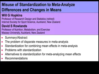 Disparate Measures in Meta-Analysis: Standardization Challenges