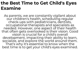 Best Time to Schedule Child's Eye Exam for Healthy Vision Development