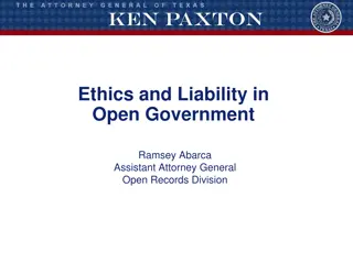 Ethics and Liability in Open Government: Policy on Public Information Act