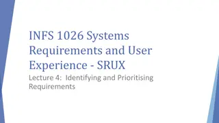 Identifying and Prioritising System Requirements: INFS 1026 SRUX Lecture 4