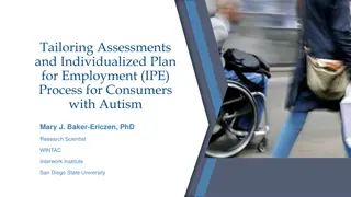 Tailoring Assessments and Individualized Plan for Employment Process