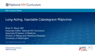 Injectable Cabotegravir-Rilpivirine for HIV Treatment