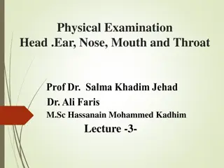 Comprehensive Head, Ear, Nose, Mouth, and Throat Examination Guidelines