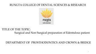 Surgical and Non-Surgical Preparation of Edentulous Patient - Prosthodontics Insights