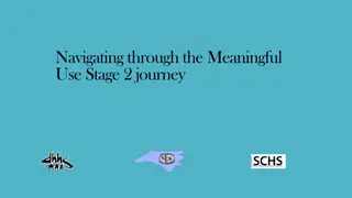 Unlocking the Meaningful Use Stage 2 Journey