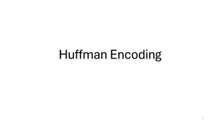 Huffman Encoding and Priority Queue in Computer Science