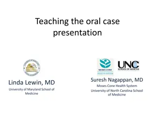 Teaching Effective Oral Case Presentation Skills in Medical Education