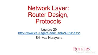 Router Design and Protocols in the Network Layer