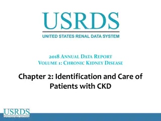 Chronic Kidney Disease Identification and Care Data Report