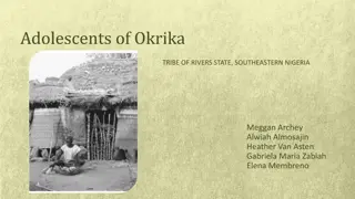 Unique Aspects of Okrika Tribe in Rivers State, Nigeria
