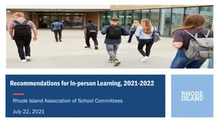 Rhode Island School Committees' In-Person Learning Recommendations 2021-2022