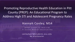 Promoting Reproductive Health Education in Pitt County: A Comprehensive Program Addressing High STI and Teen Pregnancy Rates