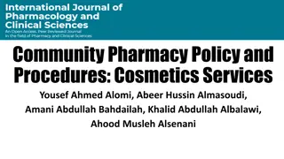 Exploring Cosmetics Policy in Community Pharmacy Practice in Saudi Arabia