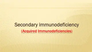 Acquired Immunodeficiencies and HIV Infection