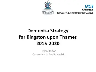 Dementia: Symptoms, Strategies, and Support in Kingston upon Thames