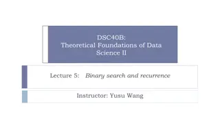 Binary Search and Recurrence in Data Science II