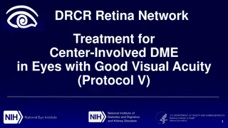 Effective Treatment Strategies for Center-Involved DME with Good Visual Acuity