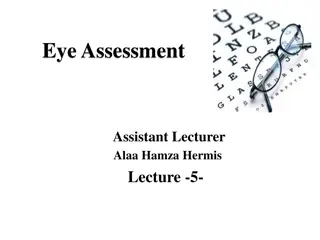 Eye Assessment Lecture: Skills, Documentation, and Equipment