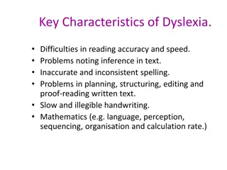 Key Characteristics of Dyslexia and Challenges Faced by Nurses