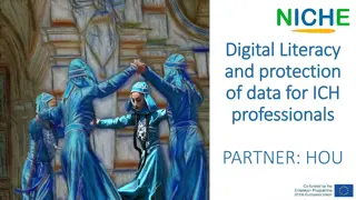 Data Protection, Digital Literacy, and Information Management for ICH Professionals