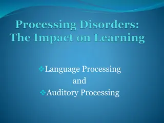 Auditory and Language Processing Disorders