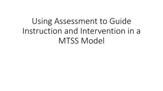 Utilizing Assessments in MTSS Framework for Targeted Instruction and Support
