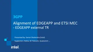 Edge Computing Standards Alignment by 3GPP and ETSI MEC
