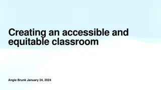 Promoting Accessibility and Equity in the Classroom