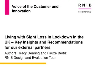Living with Sight Loss in Lockdown: Insights & Recommendations