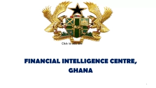 Financial Intelligence Centre, Ghana