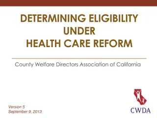 Eligibility and Coverage Requirements Under Health Care Reform