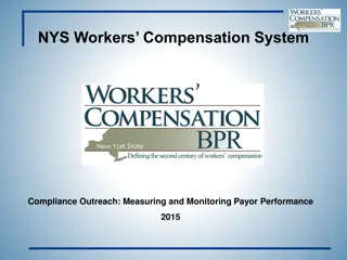 Monitoring and Measuring Payor Performance in NYS Workers' Compensation System