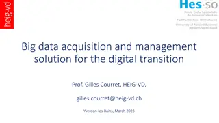 Big Data Acquisition and Management Solution for Digital Transition with Prof. Gilles Courret