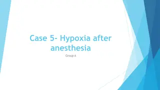 Hypoxia after Anesthesia and Its Causes