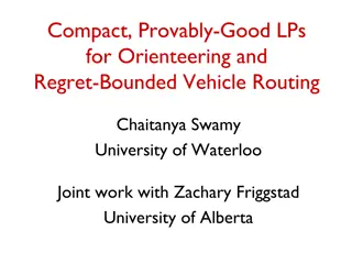 Compact LPs for Orienteering and Regret-Bounded Vehicle Routing