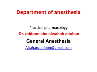 Practical Pharmacology of General Anesthesia Stages and Inhalation Anesthetics