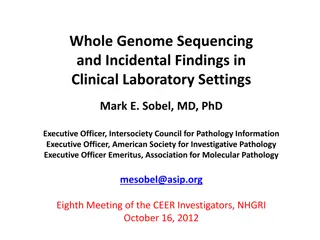Whole Genome Sequencing and Incidental Findings in Clinical Settings