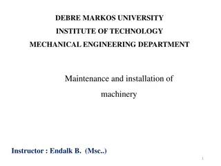Maintenance and Installation of Machinery: Determination of State of Damage