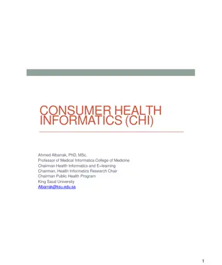 Consumer Health Informatics and Empowered Consumers