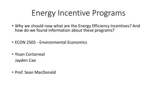 Energy Efficiency Incentive Programs and Benefits