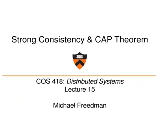 Strong Consistency and CAP Theorem in Distributed Systems