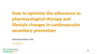 Maximizing Adherence to Cardiovascular Secondary Prevention Measures