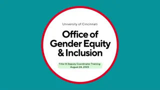 University of Cincinnati Office of Gender Equity & Inclusion Title IX Training
